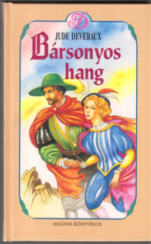 Deveraux Jude - B�rsonyos hang