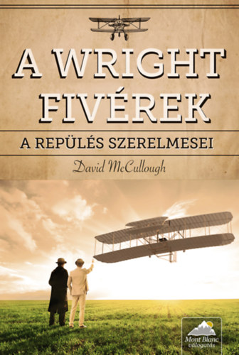 David McCullough - A Wright fiv�rek