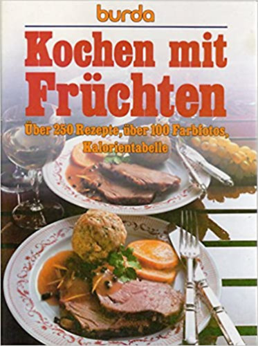Veronika Müller - Kochen mit Früchten