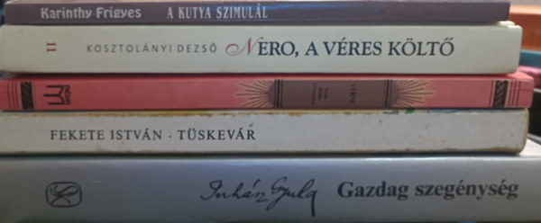 Verne Gyula, Fekete Istvn, Kosztolnyi Dezs, Karinthy Frigyes Juhsz Gyula - Klasszikus magyar irodalmi knyvcsomag