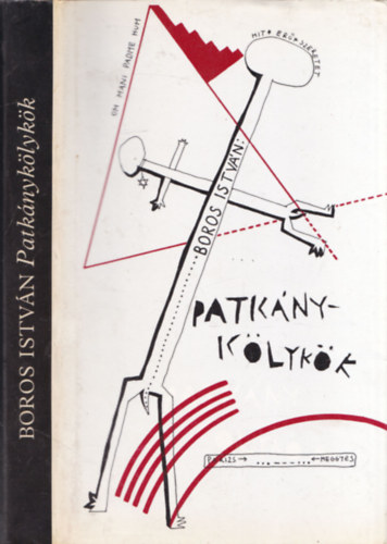 Boros Istv�n - Patk�nyk�lyk�k