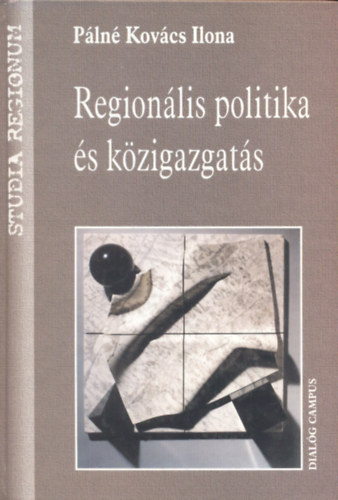 P�ln� Kov�cs Ilona - Region�lis politika �s k�zigazgat�s