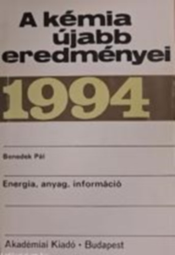 Cskvri Bla  (szerk.) - A kmia jabb eredmnyei 78. (1994)