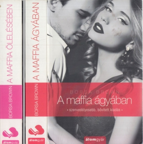 Borsa Brown - A maffia ágyában + A maffia ölelésében