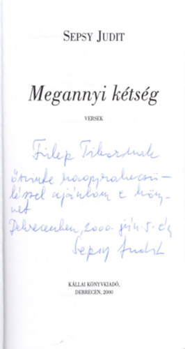 Megannyi ktsg-dediklt.