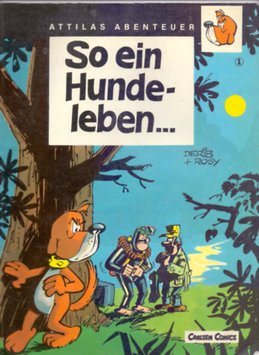 Derib/Rosy - So ein Hundeleben... (Attilas Abenteuer) - Sz�nes k�preg�ny