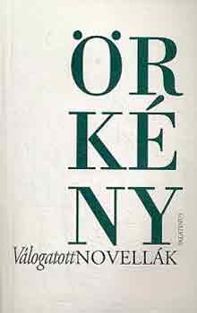 �rk�ny Istv�n - V�logatott novell�k