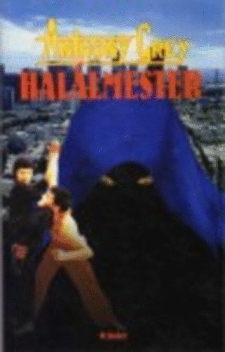 Anthony Grey - Halálmester