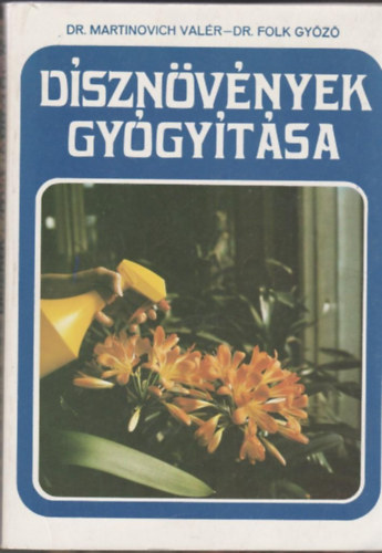 Dr. Martinovich-Dr. Folk - D�szn�v�nyek gy�gy�t�sa