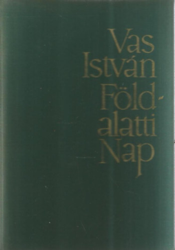 Vas István - Földalatti nap