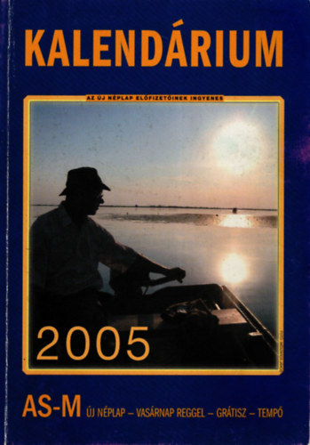 Berki Imre - Jszkun Krnika AS-M Kalendrium 2005 ( Ablak orszgra-vilgra )