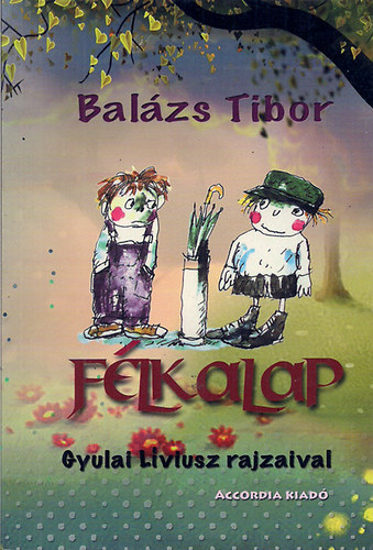 Bal�zs Tibor - F�lkalap