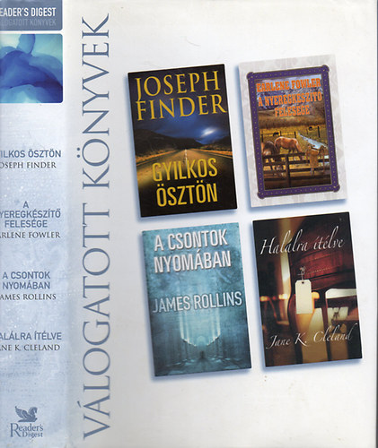 J.-Fowler, E.-Rollins, J.-Cleland, J. K. Finder - Gyilkos �szt�n - A nyeregk�sz�t� feles�ge - A csontok nyom�ban - Hal�lra �t�lve