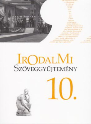 Moh�csy K�roly  (szerk.) - Irodalmi sz�veggy�jtem�ny 10.