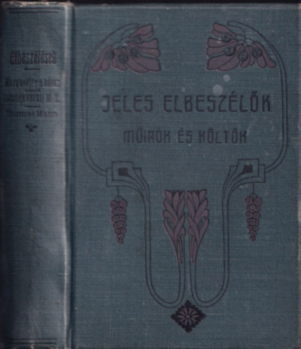 Dosztojevszkij M. Tivadar, Thomas Mann Marguerite Audoux - Marie Claire - A nagyb�csi �lma - A boldogs�g akar�sa (3 m� egybek�tve)