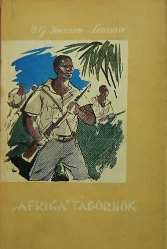 V. G. Ivanov-Leonov - "Afrika" tbornok