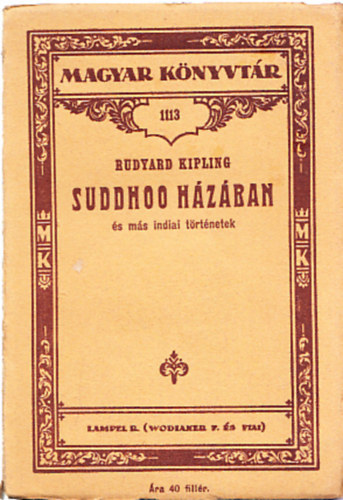 Rudyard Kipling - Suddhoo hzban s ms indiai trtnetek