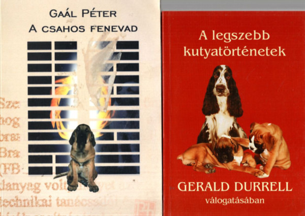V. Gyurk Mria, Gal Pter, Gerald Durrell Szink-Veress - 4 db kutys knyv: A legszebb kutyatrtnetek, A csahos fenevad, Kutyahsg, Kutyabajok kutyabetegsgek