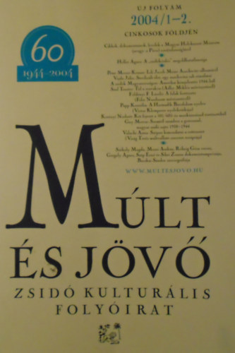 Kőbányai János (szerk.) - Múlt és jövő XV. évfolyam 1-2. szám