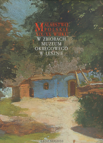 Malarstwo polskie XIX/XX wieku