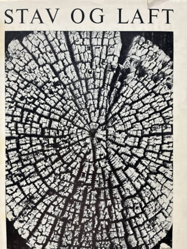 Gunnar Bugge - Stav og laft i Norge