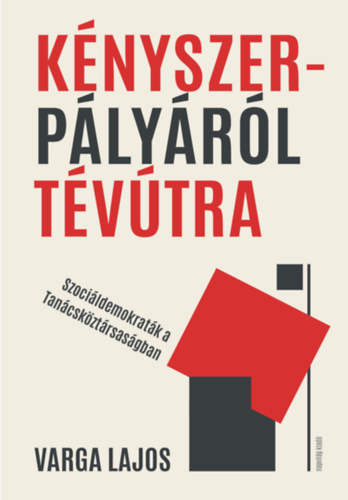 Varga Lajos - Knyszerplyrl tvtra