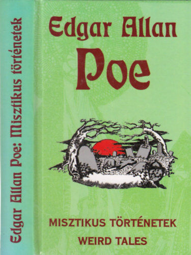 Edgar Allan Poe - Misztikus t�rt�netek-Weird tales