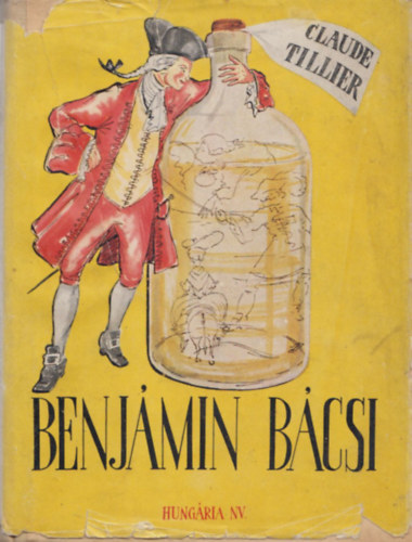 Claude Tillier - Benjámin bácsi