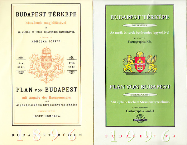 Budapest t�rk�pe Belter�let 1996 + Budapest t�rk�pe r�gen 1896
