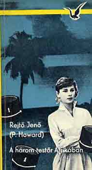 Rejt Jen - A hrom testr Afrikban