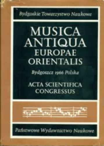 Zofia Lissa - Musica antiqua Europae orientalis (t�bbnyelv�)