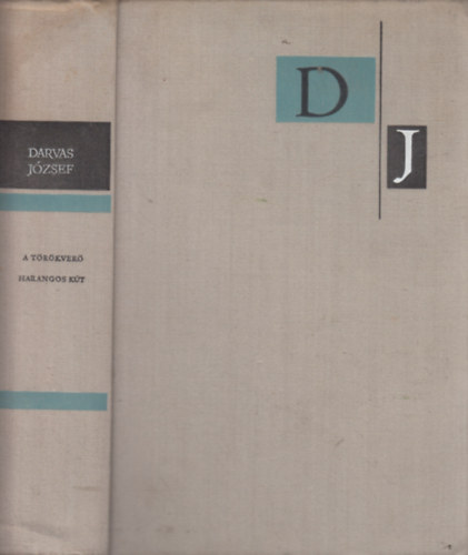 Darvas Jzsef - A trkver - Harangos kt