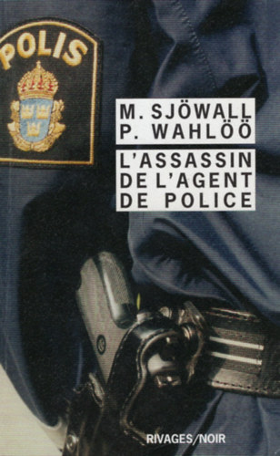 Per Wahl Maj Sjwall - L'assassin de l'agent de police