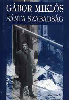 G�bor Mikl�s - S�nta szabads�g
