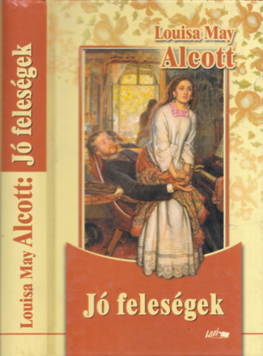 Louisa May Alcott - Jó feleségek