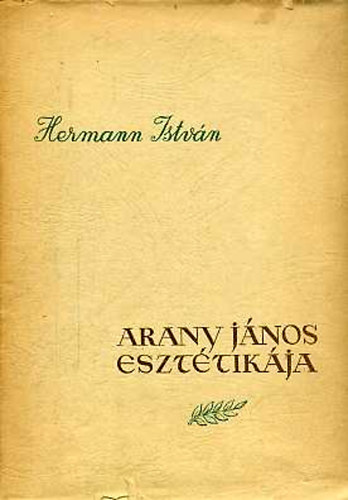 Hermann Istv�n - Arany J�nos eszt�tik�ja