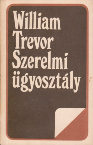 William Trevor - Szerelmi �gyoszt�ly