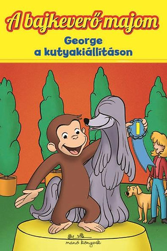 Monica Perez - George a kutyakiállításon - A bajkeverő majom 4.