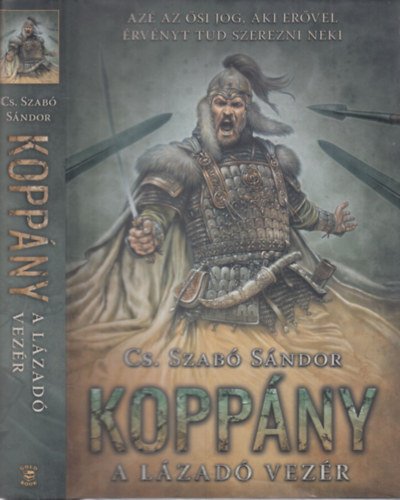 Cs. Szab� S�ndor - Kopp�ny- A l�zad� vez�r