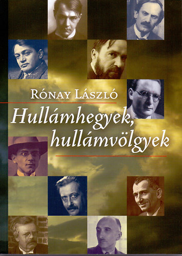 Rnay Lszl - Hullmhegyek, hullmvlgyek