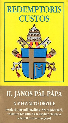 II. J�nos P�l - Redemptoris Custos - A megv�lt� �rz�je