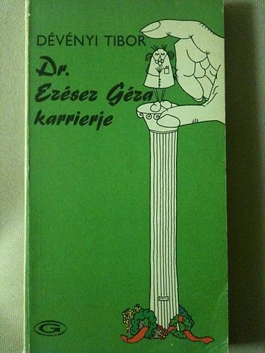 Dvnyi Tibor - Dr. Ezsez Gza karrierje