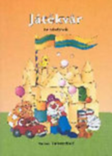 Hargitai Katalin - Játékvár - Feladatlapok