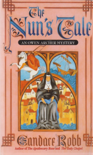 Candace Robb - The Nun's Tale