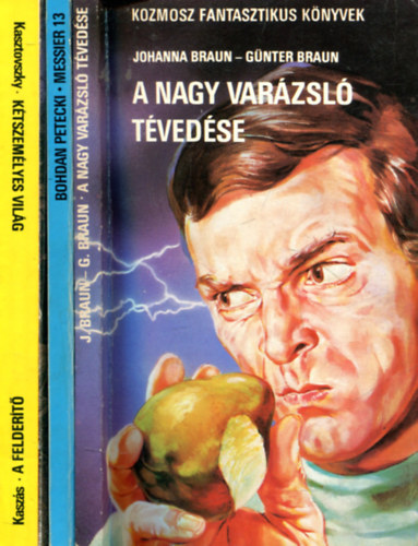 Kasz�s Istv�n - Bohdan Petecki - Johanna- �s G�nter Braun - Kozmosz fantasztukus k�nyvek - 3 db