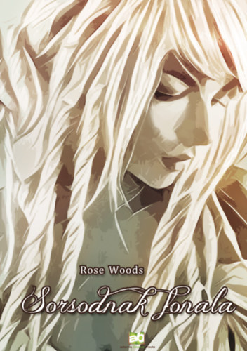 Rose Woods - Sorsodnak fonala