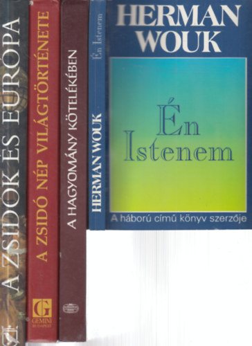 4 db. judaika (n Istenem + A hagyomny ktelkben + A zsid np vilgtrtnete + A zsidk s Eurpa)