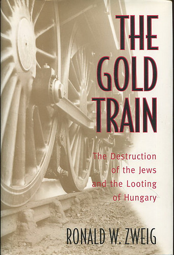 Ronald Zweig - THE GOLD TRAIN