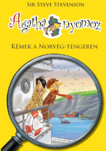 Sir Steve Stevenson - Agatha nyomoz 10. - Kmek a Norvg-tengeren