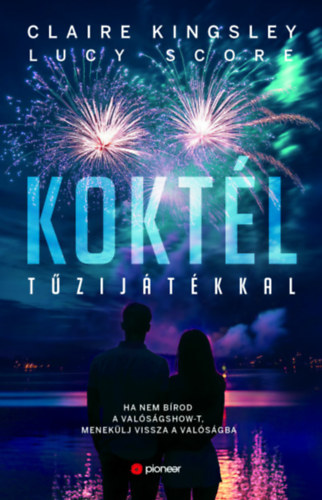Claire Kingsley Lucy Score - Koktl tzijtkkal